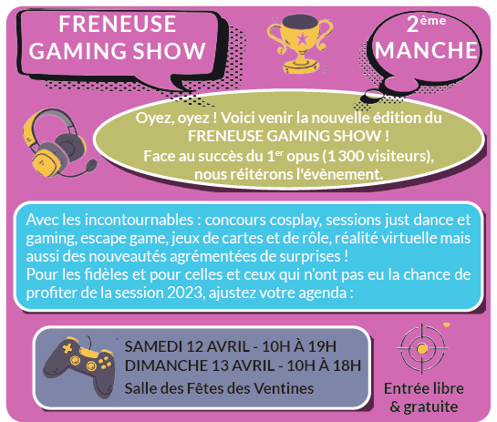 Freneuse Gaming Show !